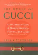 Dom Gucci: Sensacyjna opowieść o morderstwie, szaleństwie, przepychu i chciwości - House of Gucci: A Sensational Story of Murder, Madness, Glamour, and Greed