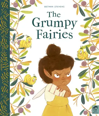 Zrzędliwe wróżki - The Grumpy Fairies