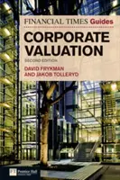 Przewodnik Financial Times po wycenie przedsiębiorstw - Financial Times Guide to Corporate Valuation