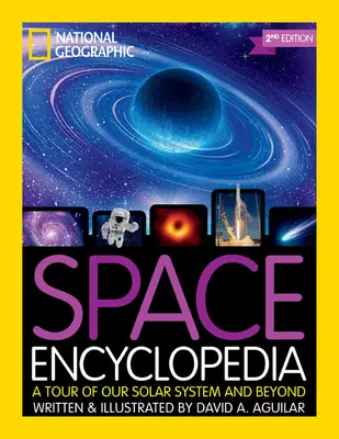 Encyklopedia kosmosu, wydanie 2: Wycieczka po naszym Układzie Słonecznym i nie tylko - Space Encyclopedia, 2nd Edition: A Tour of Our Solar System and Beyond