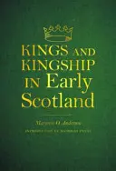 Królowie i królewskość we wczesnej Szkocji - Kings and Kingship in Early Scotland