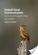 Komunikacja głosowa zwierząt: Role oceny i zarządzania - Animal Vocal Communication: Assessment and Management Roles