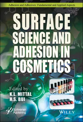 Nauka o powierzchni i adhezja w kosmetykach - Surface Science and Adhesion in Cosmetics