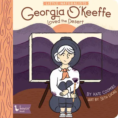 Mali przyrodnicy: Georgia O'Keeffe Lov - Little Naturalists: Georgia O'Keeffe Lov