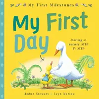 Moje pierwsze kamienie milowe: Mój pierwszy dzień - My First Milestones: My First Day