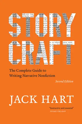 Storycraft, wydanie drugie: Kompletny przewodnik po pisaniu narracyjnej literatury faktu - Storycraft, Second Edition: The Complete Guide to Writing Narrative Nonfiction