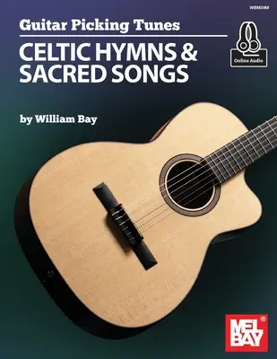 Guitar Picking Tunes - celtyckie hymny i pieśni sakralne - Guitar Picking Tunes - Celtic Hymns & Sacred Songs