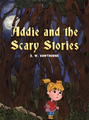 Addie i przerażające historie - Addie and the Scary Stories