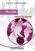 The Colle: Ruch po ruchu - The Colle Move by Move