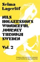 Wspaniała podróż Nilsa Holgerssona przez Szwecję, tom 2 - Nils Holgersson's Wonderful Journey Through Sweden, Volume 2