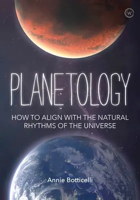 Planetologia: Jak dostosować się do naturalnych rytmów wszechświata - Planetology: How to Align with the Natural Rhythms of the Universe