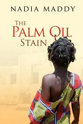 Plama oleju palmowego - The Palm Oil Stain