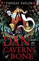 Dan i jaskinie kości - Dan and the Caverns of Bone