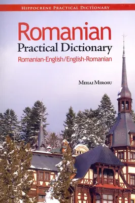 Praktyczny słownik języka rumuńskiego - Romanian Practical Dictionary