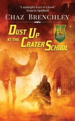 Dust Up at the Crater School978-1-913892-28-9