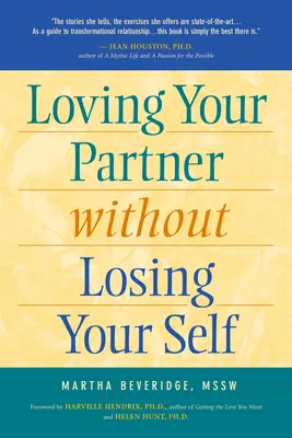 Kochanie partnera bez utraty siebie - Loving Your Partner Without Losing Yourself