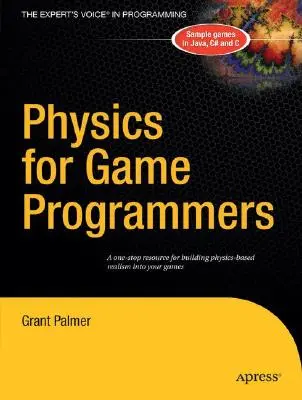 Fizyka dla programistów gier - Physics for Game Programmers