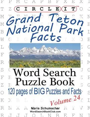 Zakreśl, fakty o Parku Narodowym Grand Teton, wyszukiwanie słów, książka z łamigłówkami - Circle It, Grand Teton National Park Facts, Word Search, Puzzle Book