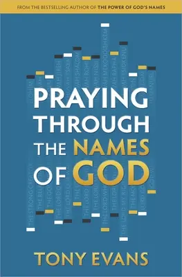 Modlitwa poprzez imiona Boga - Praying Through the Names of God