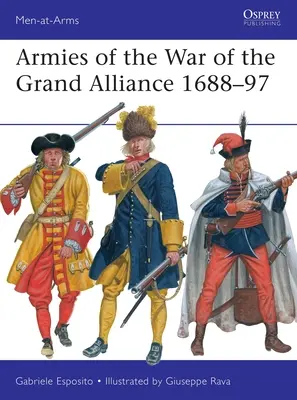 Armie wojny Wielkiego Sojuszu 1688-97 - Armies of the War of the Grand Alliance 1688-97