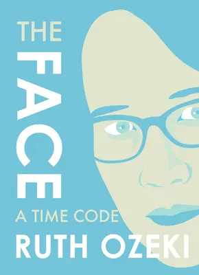 Twarz: Kod czasu - The Face: A Time Code