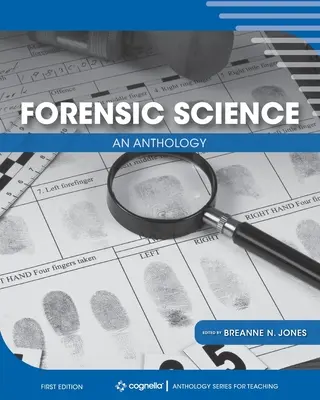Kryminalistyka: Antologia - Forensic Science: An Anthology