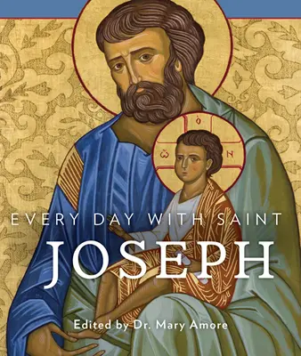Każdy dzień ze świętym Józefem - Every Day with Saint Joseph
