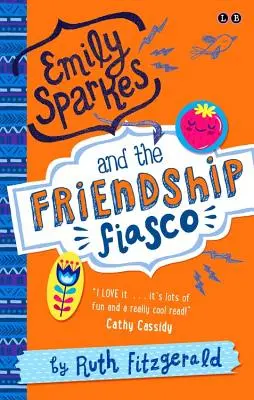 Emily Sparkes i fiasko przyjaźni: Księga 1 - Emily Sparkes and the Friendship Fiasco: Book 1