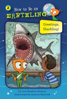 Pozdrowienia, Sharkling! (Księga 2) - Greetings, Sharkling! (Book 2)