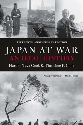 Japonia w czasie wojny: historia mówiona - Japan at War: An Oral History
