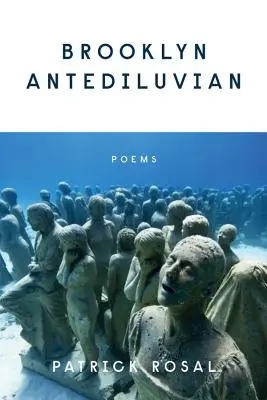 Brooklyn Antediluvian: Wiersze - Brooklyn Antediluvian: Poems