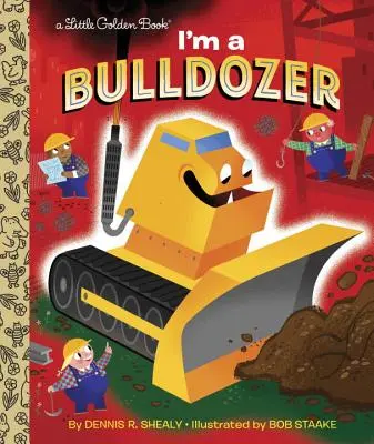 Jestem buldożerem - I'm a Bulldozer