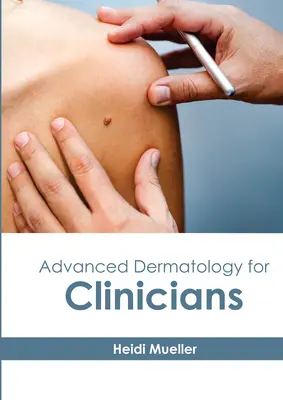 Zaawansowana dermatologia dla lekarzy - Advanced Dermatology for Clinicians