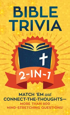 Ciekawostki biblijne 2 w 1: Dopasuj i połącz - 1000 trudnych pytań! - Bible Trivia 2-In-1: Match 'em and Connect-The-Thoughts--1,000 Mind-Stretching Questions!