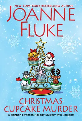 Świąteczne morderstwo babeczkowe: Świąteczna i pyszna świąteczna tajemnica - Christmas Cupcake Murder: A Festive & Delicious Christmas Cozy Mystery