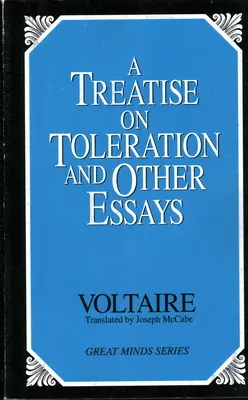 Traktat o tolerancji i inne eseje - A Treatise on Toleration and Other Essays