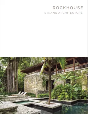 Rockhouse: Strang Architecture - Masterpiece Series