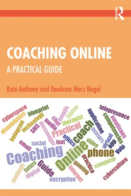 Coaching online: Praktyczny przewodnik - Coaching Online: A Practical Guide