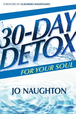 30-dniowy detoks dla duszy - 30 Day Detox for Your Soul