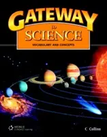 Gateway to Science: Książka ucznia, miękka okładka - Gateway to Science: Student Book, Softcover