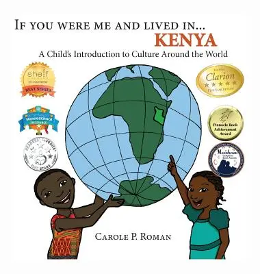 Gdybyś był mną i żył w... Kenia: Dziecięce wprowadzenie do kultury na całym świecie - If You Were Me and Lived in... Kenya: A Child's Introduction to Culture Around the World