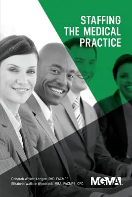Personel praktyki medycznej - Staffing the Medical Practice