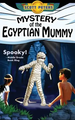 Tajemnica egipskiej mumii: Upiorna przygoda w starożytnym Egipcie - Mystery of the Egyptian Mummy: A Spooky Ancient Egypt Adventure