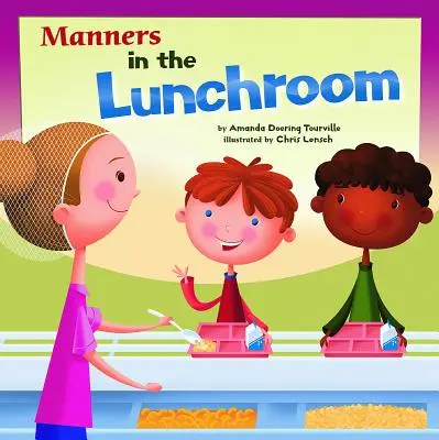 Maniery w jadalni - Manners in the Lunchroom