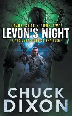 Levon's Night: A Vigilante Justice Thriller