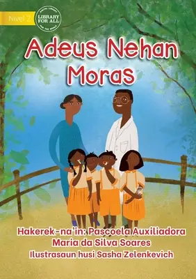 Żegnaj bólu zęba - Adeus Nehan Moras - Goodbye Toothache - Adeus Nehan Moras