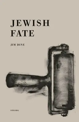 Jim Dine: Żydowski los - Jim Dine: Jewish Fate