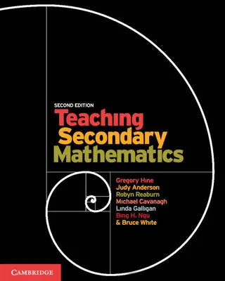 Nauczanie matematyki na poziomie średnim (Hine Gregory (Notre Dame University Australia)) - Teaching Secondary Mathematics (Hine Gregory (Notre Dame University Australia))