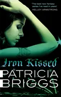 Iron Kissed - Mercy Thompson: Księga 3 - Iron Kissed - Mercy Thompson: Book 3