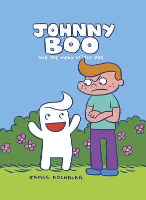 Johnny Boo i wredny chłopiec (Johnny Boo Book 4) - Johnny Boo and the Mean Little Boy (Johnny Boo Book 4)